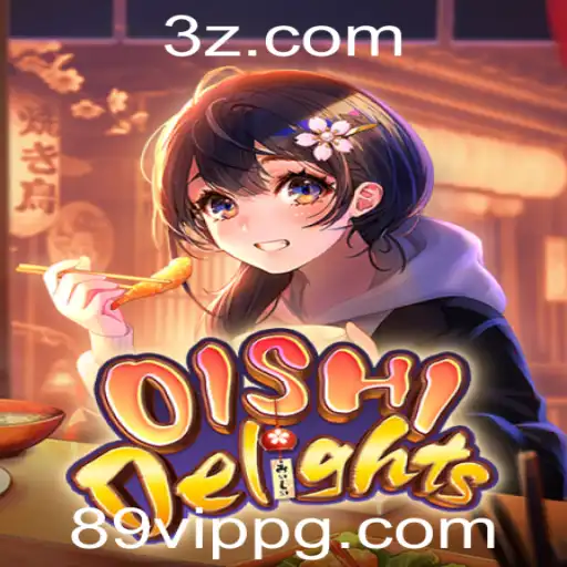 OishiDelights: Descubra o Mundo de Sabores e Diversão com 89vip